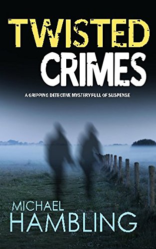 Stock image for TWISTED CRIMES a gripping detective mystery full of suspense (Detective Sophie Allen) for sale by WorldofBooks