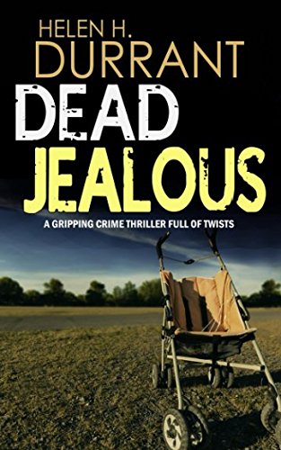 Stock image for DEAD JEALOUS a gripping crime thriller full of twists (Calladine & Bayliss Mystery) for sale by ThriftBooks-Atlanta