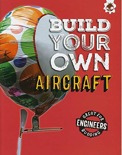 Imagen de archivo de Build Your Own Aircraft: Super Engineer a la venta por WorldofBooks