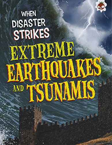 9781912108718: When Disaster Strikes Earthquake Tsunam