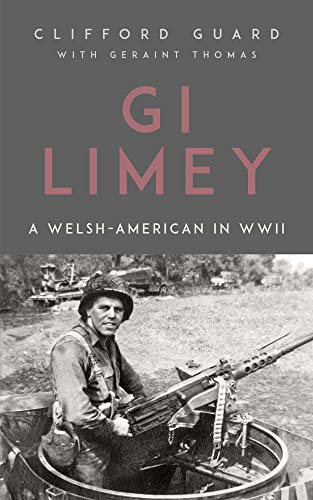 Stock image for GI Limey: A Welsh-American in WWII for sale by AwesomeBooks