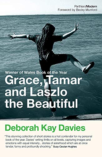 Stock image for Grace, Tamar and Lazlo the Beautiful for sale by WorldofBooks