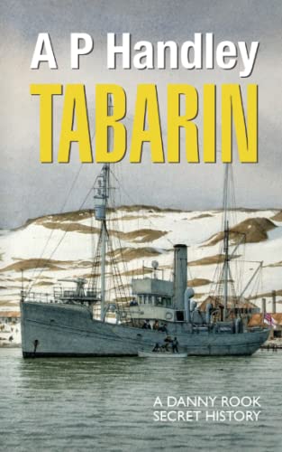 Beispielbild fr Tabarin: How Danny Rook ran into an old shipmate, got properly Shanghai-ed, continued to feel expendable  " and finally quit. (Danny Rook Secret Histories) zum Verkauf von WorldofBooks