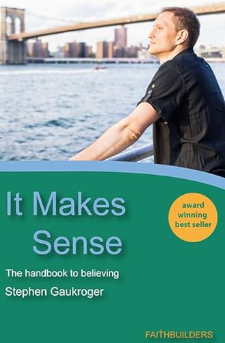 9781912120437: It Makes Sense: The Handbook to Believing