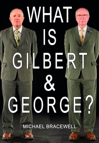 Stock image for What Is Gilbert & George for sale by Midtown Scholar Bookstore