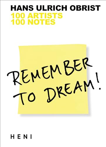 Beispielbild fr Remember to Dream!: 100 Artists, 100 Notes zum Verkauf von WorldofBooks