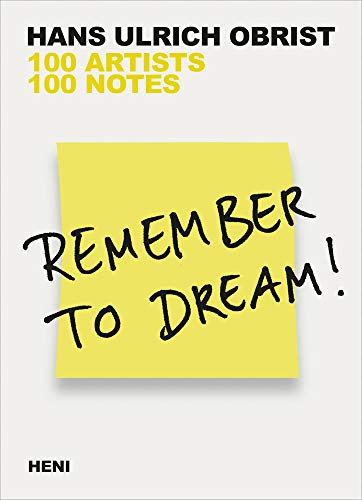 Stock image for Remember to Dream!: 100 Artists, 100 Notes for sale by WorldofBooks