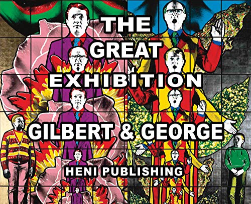 Imagen de archivo de Gilbert & George: The Great Exhibition a la venta por medimops