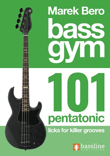 Imagen de archivo de Bass Gym - 101 Pentatonic Licks for Killer Grooves (Bass Gym Series by Marek Bero) a la venta por Books Unplugged