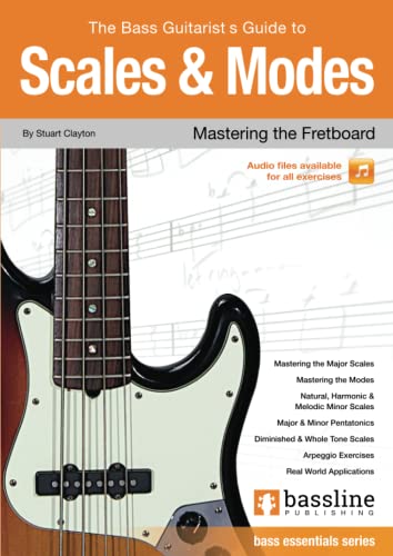 Imagen de archivo de The Bass Player?s Guide to Scales & Modes: Mastering the Fretboard (Bass Guitar Essentials Series by Stuart Clayton) a la venta por GF Books, Inc.
