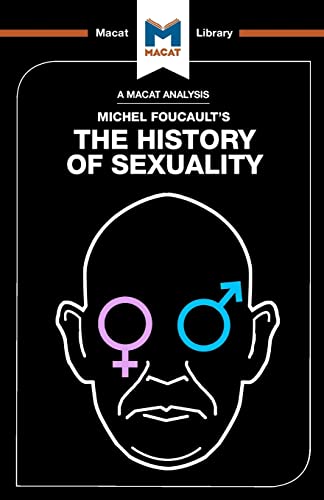 Beispielbild fr An Analysis of Michel Foucault's: The History of Sexuality Vol.1 The Will to Knowledge zum Verkauf von Kanic Books