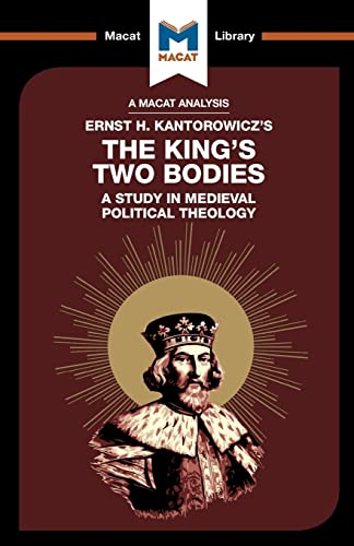 Beispielbild fr An Analysis of Ernst H. Kantorwicz's The King's Two Bodies: A Study in Medieval Political Theology zum Verkauf von Blackwell's