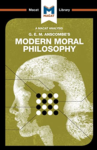 9781912127238: An Analysis of G.E.M. Anscombe's Modern Moral Philosophy (The Macat Library)