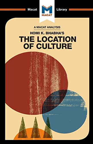 Stock image for An Analysis of Homi K. Bhabha's The Location of Culture (The Macat Library) for sale by GF Books, Inc.