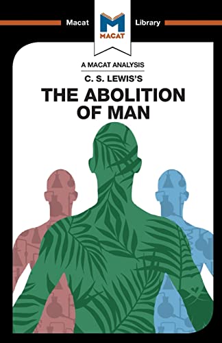 Beispielbild fr An Analysis of C.S. Lewis's The Abolition of Man (The Macat Library) zum Verkauf von SecondSale