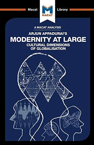 9781912127313: Modernity at Large: Cultural Dimensions of Globalisation (The Macat Library)