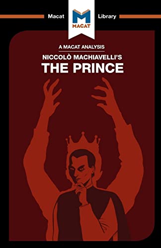 Stock image for An Analysis of Niccolo Machiavelli's The Prince for sale by Blackwell's