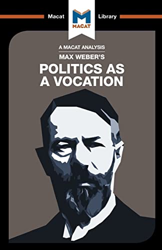 Stock image for An Analysis of Max Weber's Politics as a Vocation for sale by Blackwell's