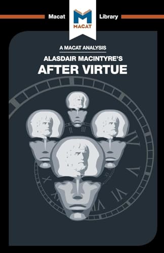 Stock image for An Analysis of Alasdair MacIntyre's After Virtue for sale by Blackwell's