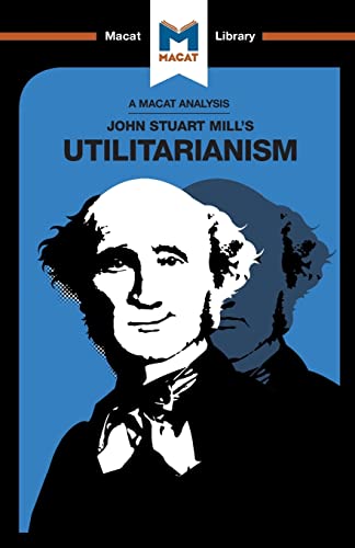 9781912127832: Utilitarianism (The Macat Library)