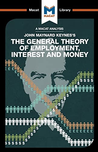 Beispielbild fr An Analysis of John Maynard Keyne's The General Theory of Employment, Interest and Money zum Verkauf von Blackwell's