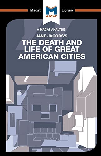 Stock image for An Analysis of Jane Jacobs's The Death and Life of Great American Cities: The Death and Life of Great American Cities (The Macat Library) for sale by GF Books, Inc.