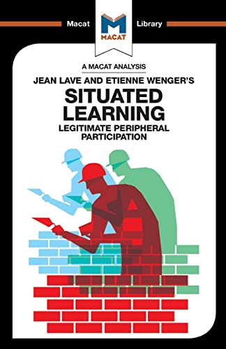Imagen de archivo de An Analysis of Jean Lave and Etienne Wenger's Situated Learning: Legitimate Peripheral Participation a la venta por Blackwell's