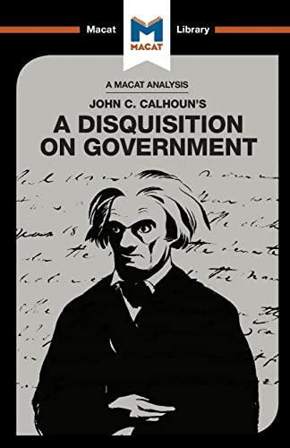 Stock image for A Disquisition on Government (The Macat Library) for sale by Books Unplugged