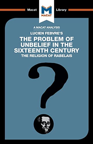 Beispielbild fr The Problem of Unbelief in the 16th Century zum Verkauf von Blackwell's