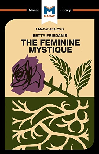 Beispielbild fr A Macat Analysis of The Feminine Mystique (The Macat Library) zum Verkauf von WorldofBooks