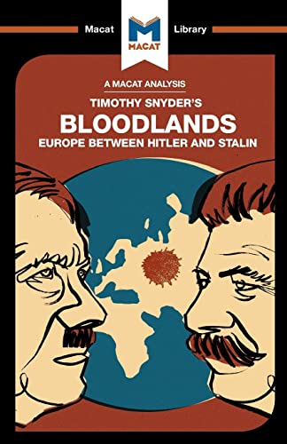 9781912128976: Bloodlands: Europe Between Hitler and Stalin (The Macat Library)