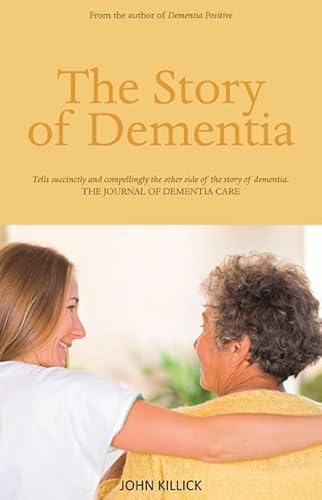 Beispielbild fr The Story of Dementia zum Verkauf von AwesomeBooks