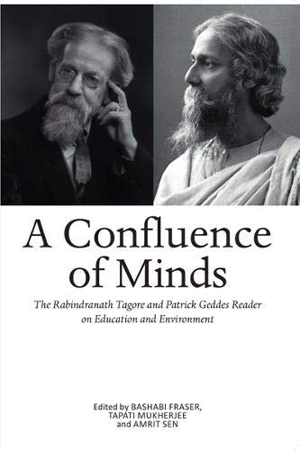 9781912147250: Confluence of Minds: The Geddes-Tagore Reader