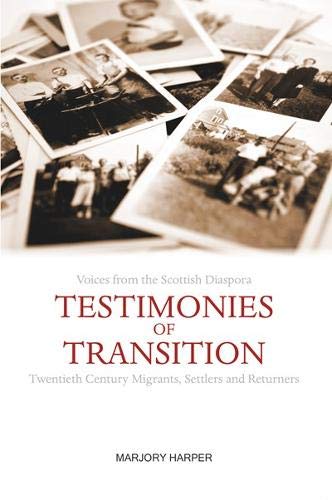 Stock image for Testimonies of Transition: Voices from the Scottish Diaspora for sale by AwesomeBooks