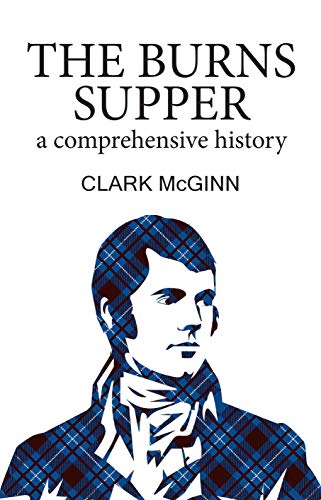 Stock image for The Burns Supper: A Comprehensive History for sale by WorldofBooks