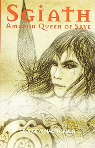 Beispielbild fr Sgiath: Amazon Queen of Skye zum Verkauf von WorldofBooks