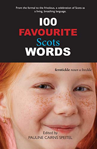Beispielbild fr 100 Favourite Scots Words zum Verkauf von WorldofBooks