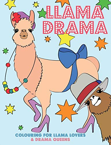 Imagen de archivo de Llama Drama: Colouring For Llama Lovers & Drama Queens a la venta por ThriftBooks-Dallas