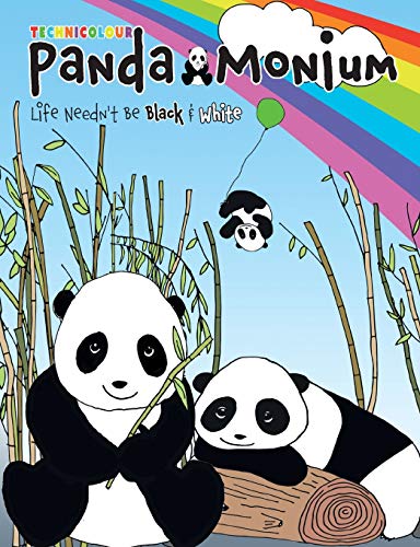 Stock image for Technicolour Panda Monium Colouring Book: Life Needn't Be Black & White for sale by WorldofBooks