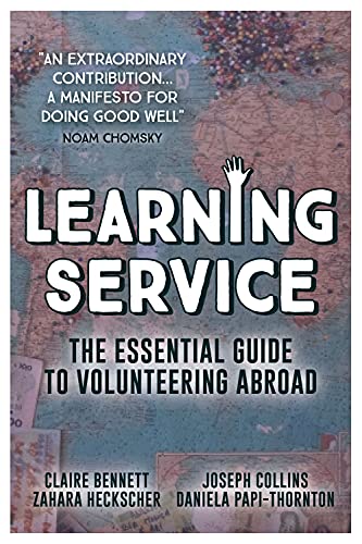 Stock image for Learning Service: The essential guide to volunteering abroad for sale by SecondSale