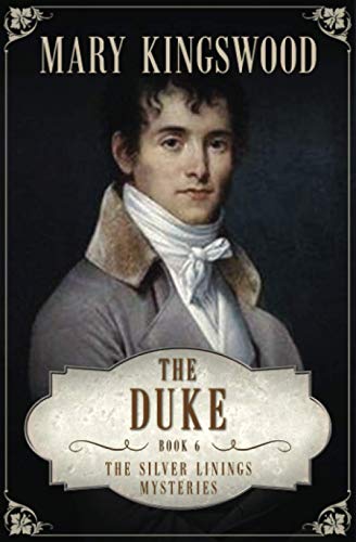 

The Duke (Silver Linings Mysteries)