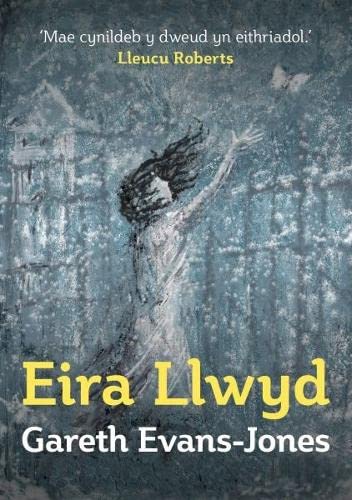 Stock image for Eira Llwyd for sale by WorldofBooks