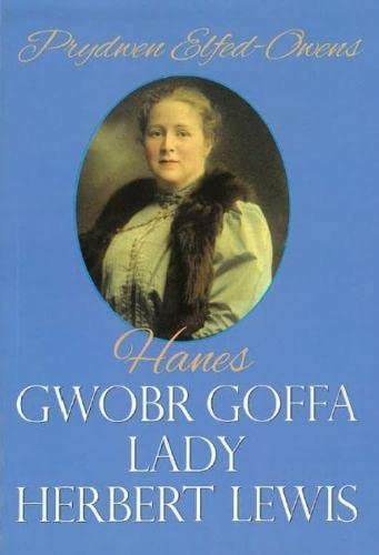 Beispielbild fr Hanes Gwobr Goffa Lady Herbert Lewis zum Verkauf von WorldofBooks