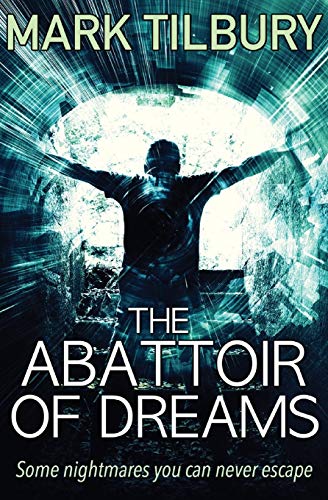 Imagen de archivo de The Abattoir of Dreams a la venta por WorldofBooks