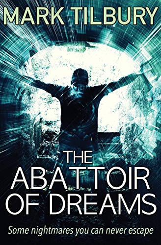 Stock image for The Abattoir of Dreams for sale by WorldofBooks