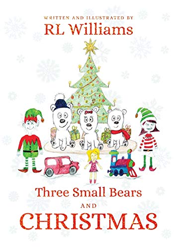 9781912183562: Three Small Bears and Christmas