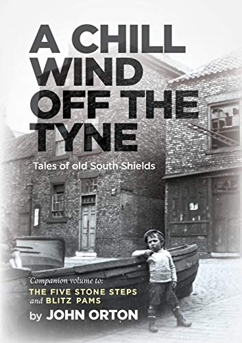 Stock image for A Chill Wind Off The Tyne: Tales of old South Shields for sale by WorldofBooks