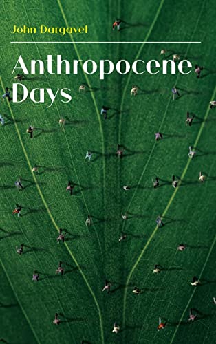 9781912186686: Anthropocene Days