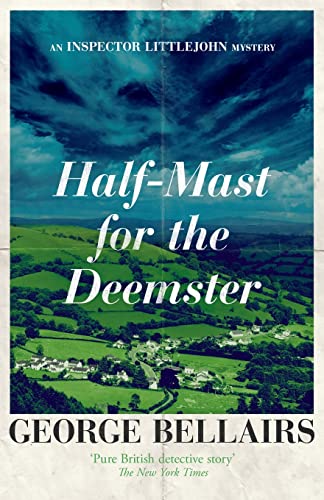 Stock image for Half-Mast for the Deemster: 8 (The Inspector Littlejohn Mysteries) for sale by WorldofBooks