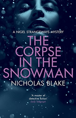 9781912194247: The Corpse in the Snowman (The Nigel Strangeways Mysteries)